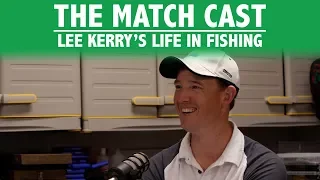 Lee Kerry's Life In Fishing | The Match Cast