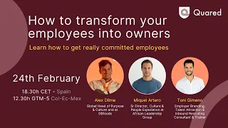 Quared Live Sessions #1 How To Transform Employees Into Owners