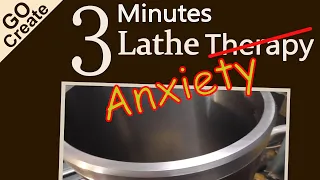 3 Minutes Lathe  Therapy???? - Anxiety!!!!. In the Workshop Today.