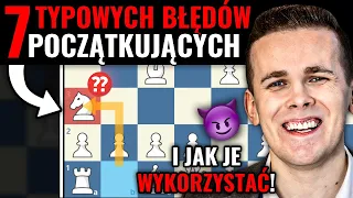 Najczęstsze błędy szachowe początkujących - jak je WYKORZYSTAĆ 😈 i jak unikać! | Michał Kanarkiewicz