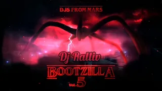 Djs from mars - mix 2022 (part 27 bootzilla 5) - Dj Ralliv