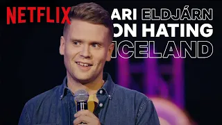 Ari Eldjárn: Pardon my Icelandic - “I Hate Iceland”