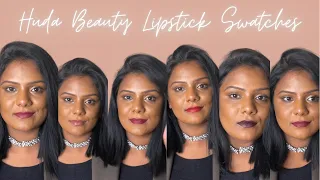 Huda Beauty Lipstick Swatches for Brown/Dusky/Deep Indian Skin Tones