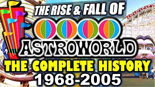 The Rise & Fall of Astroworld (1968-2005) - The Complete Documentary