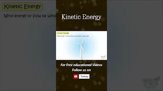 Kinetic Energy | Wind Energy | Wind Turbine | Science