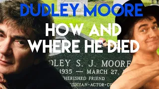 Famous Graves : Dudley Moore | Plus His Final Home and How He Really Died | Arthur Star’s Grave.
