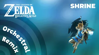 Shrine | The Legend of Zelda: Breath of the Wild [Orchestral Remix]