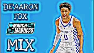 De'Aaron Fox NCAA Tourney MIX! (2017)
