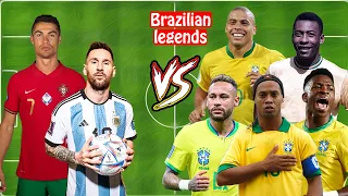Messi Ronaldo VS Brazilian legends Pele Ronaldo Nazario r9 Neymar Vinicius Ronaldinho