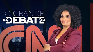 O GRANDE DEBATE - 23/05/2024