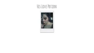 His Love Potion || BRYLLE