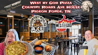 West by God Coal Fire Pizza | Country Roads Axe Co. Pigeon Forge TN | Amazing Pizza & Fun Date Idea!