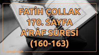 Fatih Çollak - 170.Sayfa - A'râf Suresi (160-163)