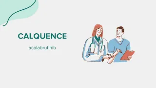 Calquence (acalabrutinib) - Drug Rx Information