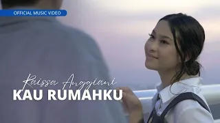 Raissa Anggiani (Rai) - Kau Rumahku