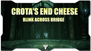 Destiny Crota's End Cheese Solo! How To Blink Across The Bridge!