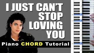 I JUST CAN'T STOP LOVING U Piano CHORD Tutorial (Requested)
