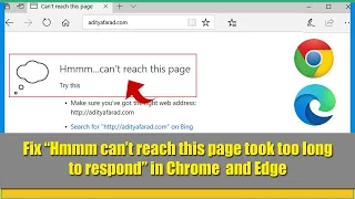 How to fix “Hmmm can’t reach this page took too long to respond” in Edge and Chrome Browser