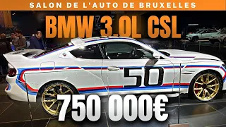 BMW 3.0L CSL à 750 000€, Une AFFAIRE ?  | Salon de l’Auto de Bruxelles