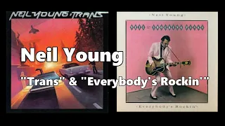 Reviews of "Trans" (1982) & "Everybody's Rockin'" (1983) by Neil Young [Album Review]