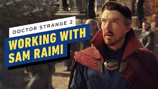 Doctor Strange 2 Cast Break Down Working With Sam Raimi