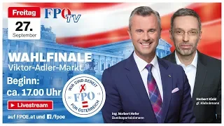 Wahlfinale mit Norbert Hofer & Herbert Kickl!