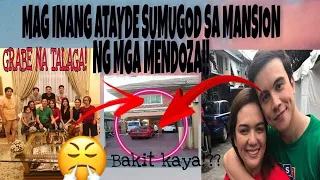 OMG!! MAG INANG ATAYDE SUMUGOD SA MANSION NG MGA MENDOZA!!