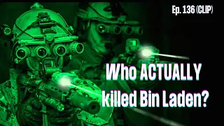 Who Really Got Bin Laden?