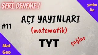 AÇI YAYINLARI TYT MATEMATİK // SERİ DENEME #11