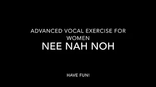 New Advanced Women's Vocal Exercise