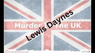 Lewis Daynes - Breck Bednar Murder  UK Murder Database