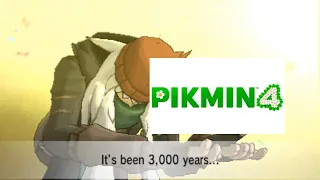 Basically my reaction to Pikmin 4