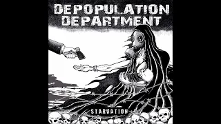 Depopulation Department - 'Starvation' (EP 2022)