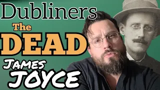 The Dead by James Joyce Summary, Analysis, Meaning Explained Review, James Joyce Dubliners