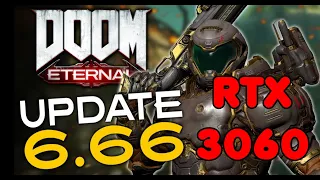 Doom Eternal/update 6.66/Asus ROG Strix RTX 3060 vs i7 6700k- Ultra Graphics-1080p- RTX ON / DLLS OF
