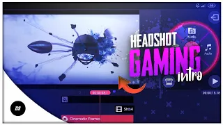 How To Make Headshot Gaming Intro In Kinemaster || Dekho Or Sikho