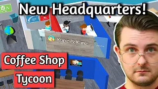 New HQ & New Shop! - Coffee Shop Tycoon