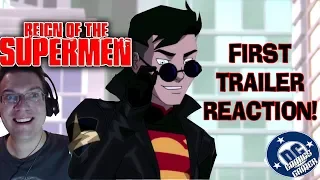 Reign of the Supermen TRAILER REACTION!