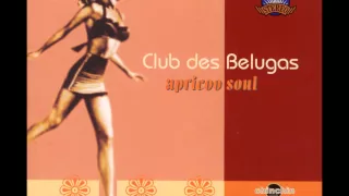 Club des Belugas - Skip To The Bip (Brazil Mix)