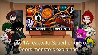 Class 1A reacts to Superhorrorbro: Doors monsters explained.
