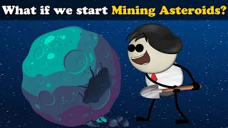What if we start Mining Asteroids? + more videos | #aumsum #kids #science #education #children