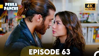 Pehla Panchi Episode 63 - Hindi Dubbed (4K)