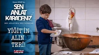 Çalışıp para kazanan Yiğit! - Sen Anlat Karadeniz 42.Bölüm