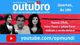 OUTUBRO #2: Valter Pomar, Manuela D'Ávila e Juliane Furno - 17/08/2022