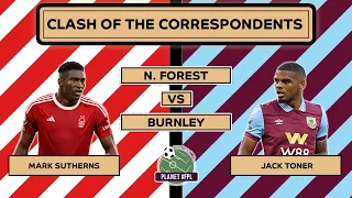 Nottingham Forest v Burnley | CotC with Mark Sutherns & Jack Toner | Planet FPL 2023/24