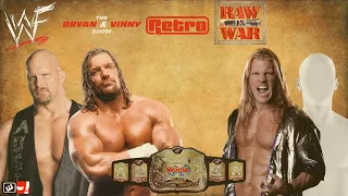 A true classic: Austin & HHH v. Jericho & Benoit - May 21, 2001 Retro Raw review: Bryan & Vinny Show