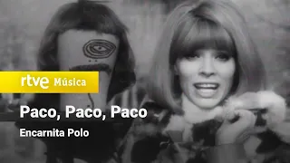 Encarnita Polo - "Paco, Paco, Paco" (1969) HD