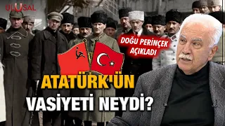 Atatürk'ün vasiyeti neydi? | Doğu Perinçek açıkladı