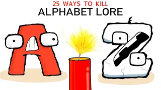 WAYS TO KILL ALPHABET LORE (COMPLETE) - Funny Animation