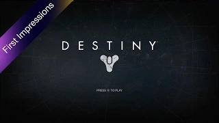 Destiny: First Impressions